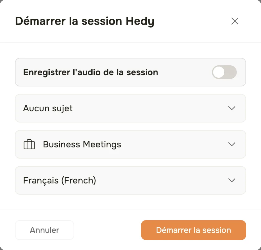La fenêtre Démarrer la session Hedy dans l'app macOS, avec l'option d'enregistrement de l'audio de la session et les menus de sujet, de type de session et de langue de la réunion